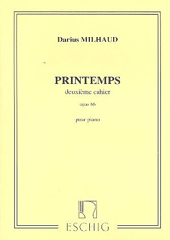 D. Milhaud: Printemps N 2 Piano , Klav