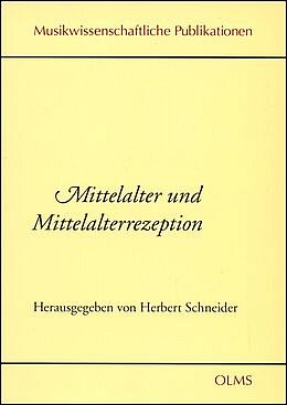 H. Schneider: Mittelalter und Mittelalterrezeption (Bu)