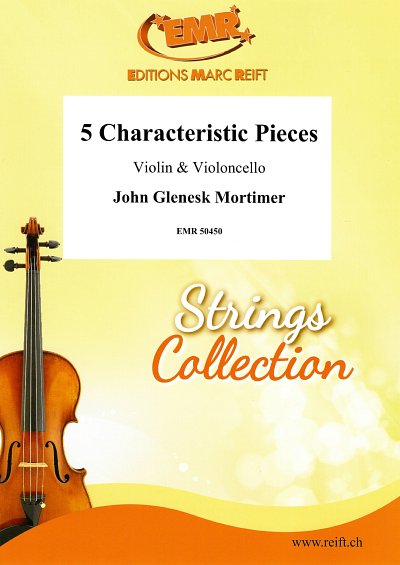 J.G. Mortimer: 5 Characteristic Pieces, VlVc