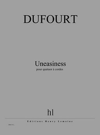H. Dufourt: Uneasiness, 2VlVaVc (Pa+St)