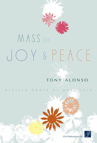 T. Alonso: Mass of Joy and Peace - Full Score, Ch (Part.)
