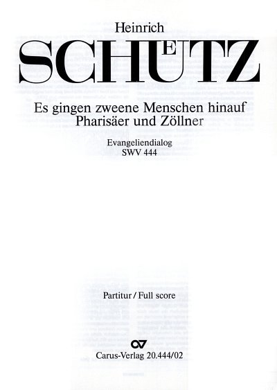 H. Schütz: Es gingen zweene Menschen G-Dur SWV 444 (1630 (ca.?)