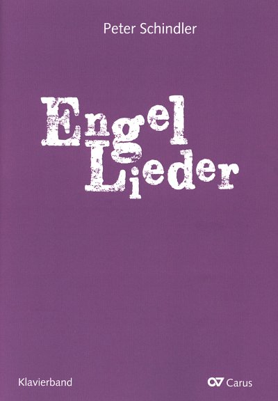 P. Schindler: Engel-Lieder, Ch1-4Kla/Str