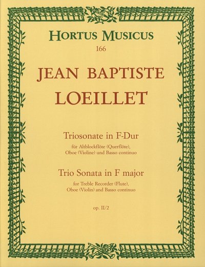 J. Loeillet (London): Triosonate fuer Altblockfloete (Floete