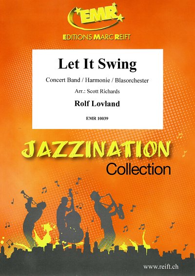 DL: R. Løvland: Let It Swing, Blaso