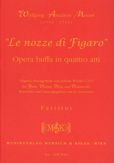 W.A. Mozart: Le Nozze Di Figaro Kv 492