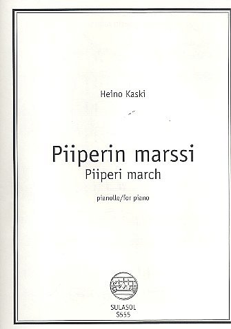 H. Kaski: Piiperin Marssi - The Piiperi March, Klav