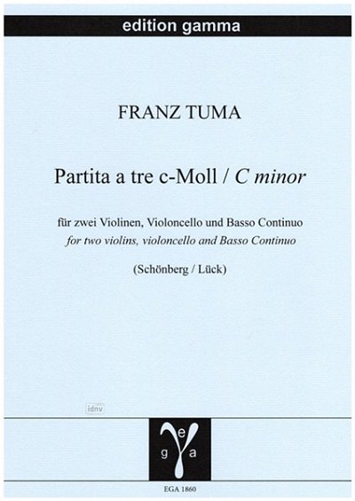 Partita a tre c-Moll für zwei Violinen, Violoncello und Basso Continuo
