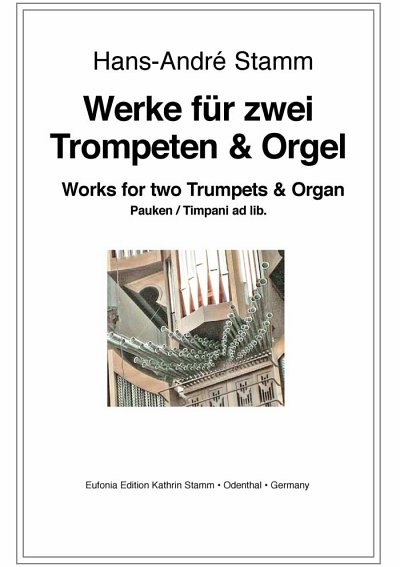 H. Stamm: Werke für zwei Trompeten & Org, 2TrpOrg;Pk (Pa+St)