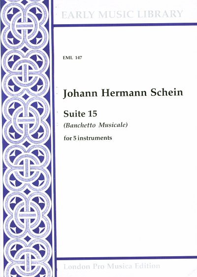 J.H. Schein: Suite 15 Early Music Library 147