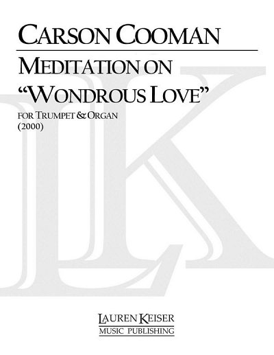 C. Cooman: Meditation on Wondrous Love, Trp
