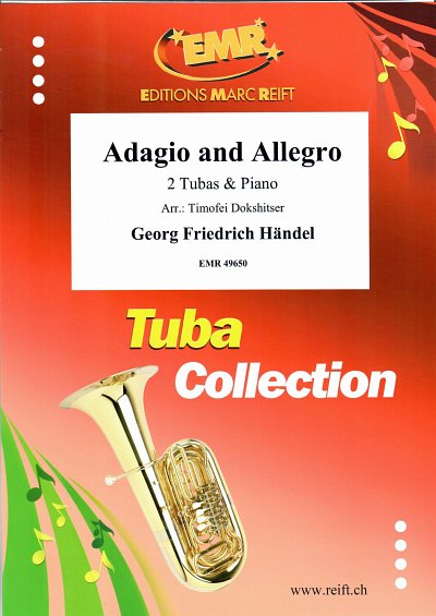 G.F. Händel: Adagio and Allegro, 2TbKlav