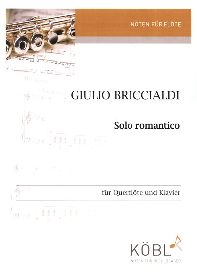 G. Briccialdi: Solo Romantico Op 72