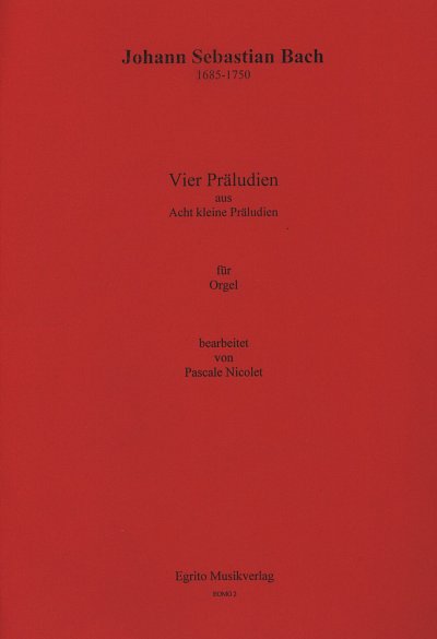 J.S. Bach: Vier Präludien, Org
