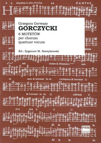 Gorczycki Grzegorz Gerwazy: 6 Motets (Motetten)