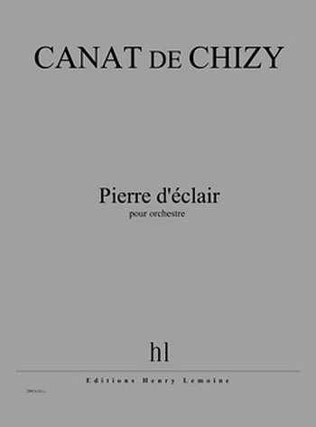 Pierre d'éclair, Orch (Part.)