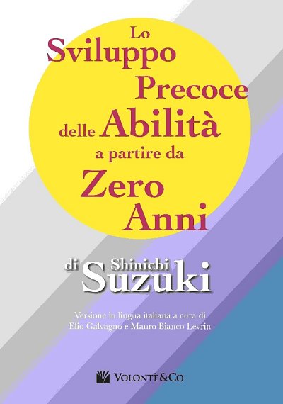 S. Suzuki: Sviluppo Precoce Delle Abilita