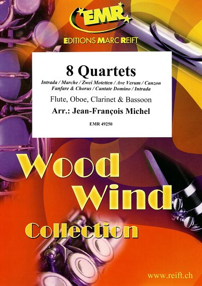 J. Michel: 8 Quartets, FlObKlFg