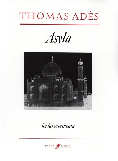 T. Ades: Asyla