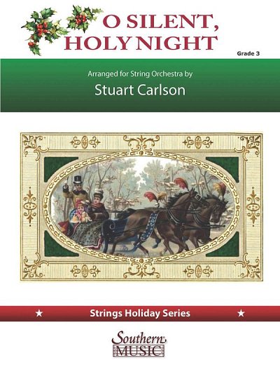 S.R. Carlson: O Silent, Holy Night, Stro (Pa+St)