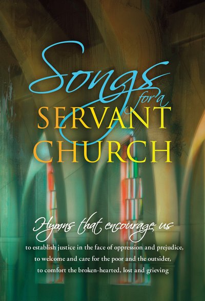 Songs For A Servant Church, Org