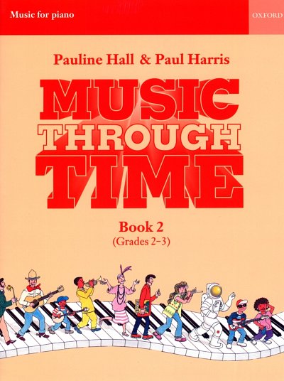 P. Harris: Music through Time Piano Book 2, Klav