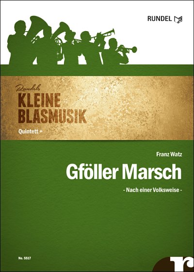 Franz Watz,  Traditional: Gföller Marsch