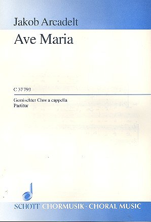 J. Arcadelt: Ave Maria gratia plena , GCh4 (Chpa)