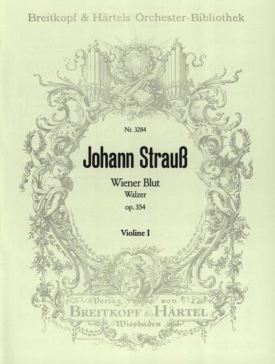 J. Strauss (Sohn): Wiener Blut Walzer Op 354