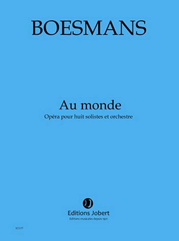 P. Boesmans: Au monde (Part.)
