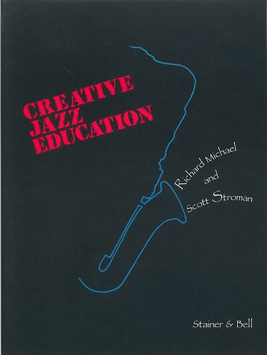 R. Michael: Creative Jazz Education, Schkl (+CD)
