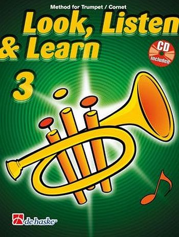 J. Kastelein: Look, Listen & Learn 3 Trumpet/Corn, Trp (+CD)
