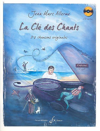 J. Allerme: La Cle Des Chants Volume 1 - Professeur