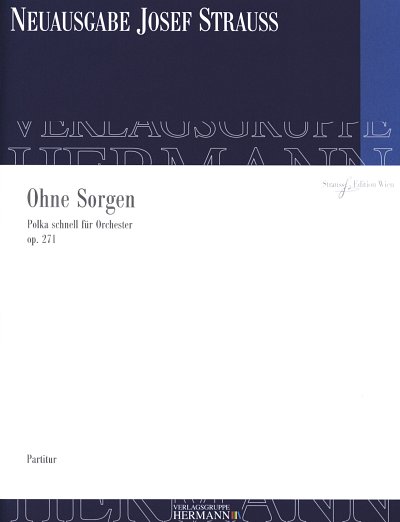 J. Strauss: Ohne Sorgen op. 271, Sinfo (Pa)