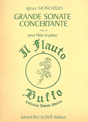 I. Moscheles: Grande Sonate Concertante O, FlKlav (KlavpaSt)