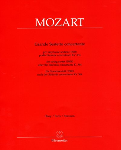 W.A. Mozart: Grande sestetto concertant, 2Vl2Vle2Vc (Stsatz)