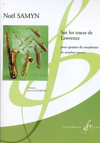 N. Samyn: Sur Les Traces De Lawrence, 4Sax