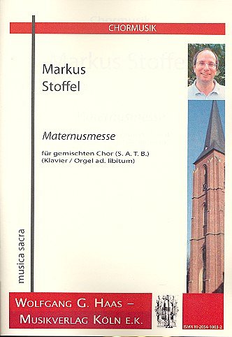 Stoffel Markus: Maternusmesse Musica Sacra