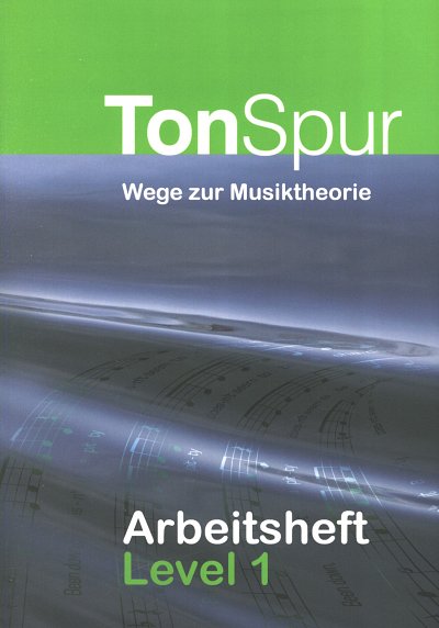 Forster Christine + Bratuz Miro: Tonspur - Wege Zur Musiktheorie 1
