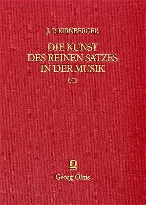 J.P. Kirnberger: Die Kunst des reinen Satzes in der Mus (Bu)