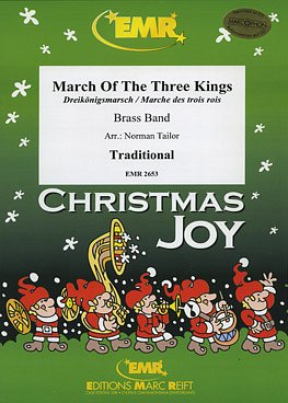 (Traditional): March Of The Three Kings, Brassb
