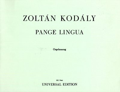Z. Kodály: Pange lingua 