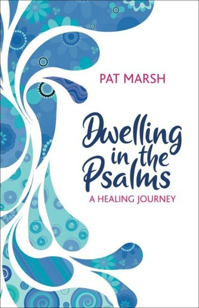 Dwelling In The Psalms (Bu)