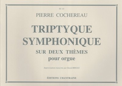 P. Cochereau: Tryptyque symphonique sur deux themes, Org