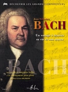 H.-G. Heumann: Bach - Un voyage à travers sa vie et so, Klav