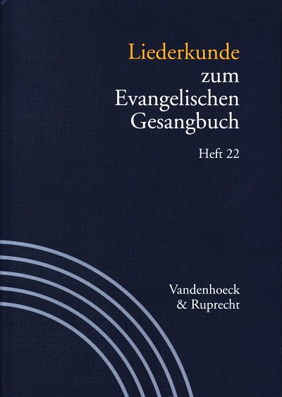 M. Evang: Liederkunde zum Evangelischen Gesangbuch 22 (Bu)