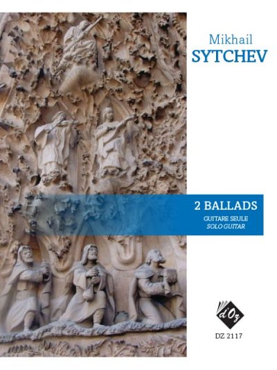 M. Sytchev: 2 Ballads