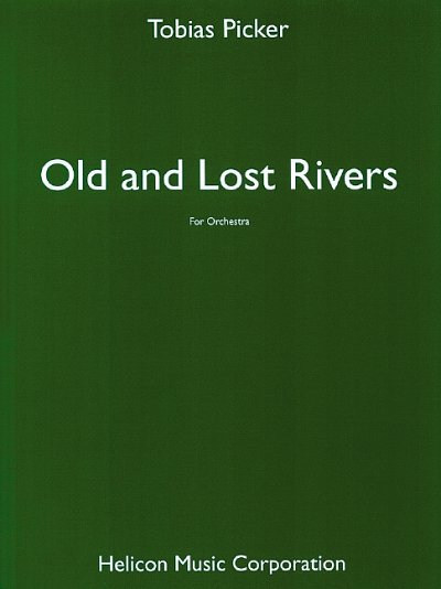 P. Tobias: Old and Lost Rivers , Orch (Stp)
