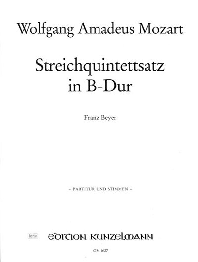 W.A. Mozart y otros.: Streichquintettsatz in B-Dur KV Anhang 80 (514a)