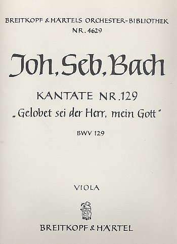 J.S. Bach: Gelobet sei der Herr, mein Go, 3GesGchOrchB (Vla)